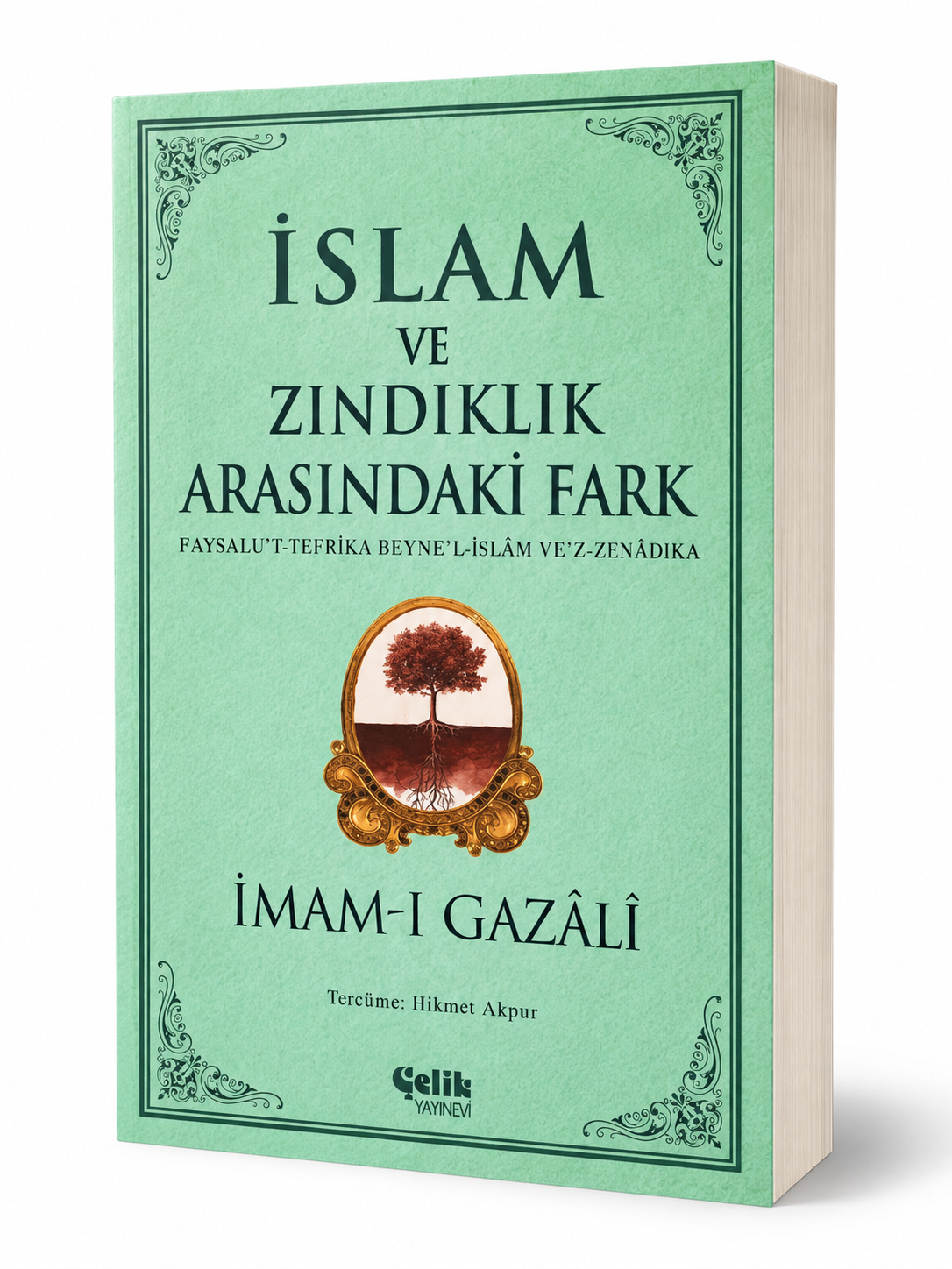 İslam ve Zındıklık Arasındaki Fark