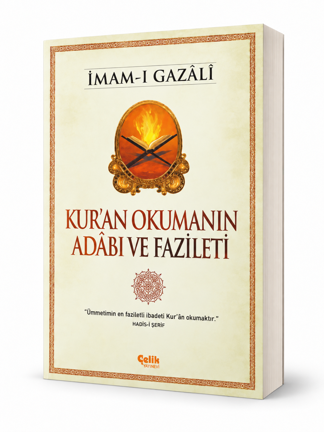 Kur'an Okumanın Adâbı ve Fazileti