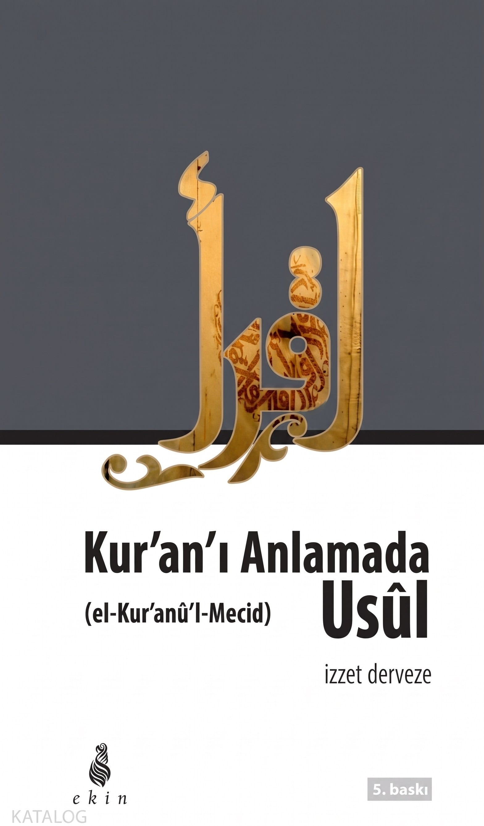 Kur'an'ı Anlamada Usul (Kur'anü'l Mecid)