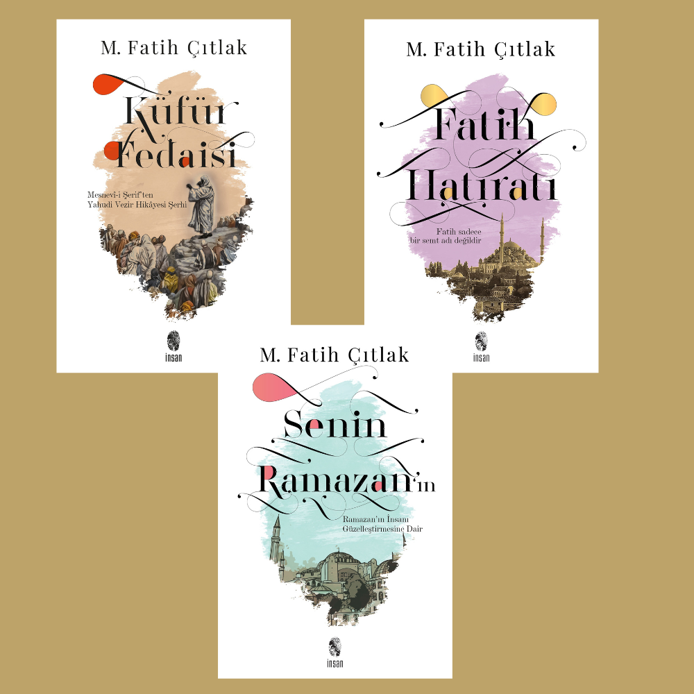 M. Fatih Çıtlak Kitapları Seti / Senin Ramazanın / Fatih Hatıratı / Küfür Fedaisi