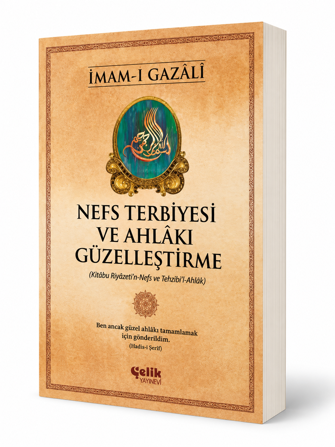 Nefs Terbiyesi ve Ahlakı Güzelleştirme; Kitabü Riyazeti'n-Nefs ve Tezhibi'l-Ahlak