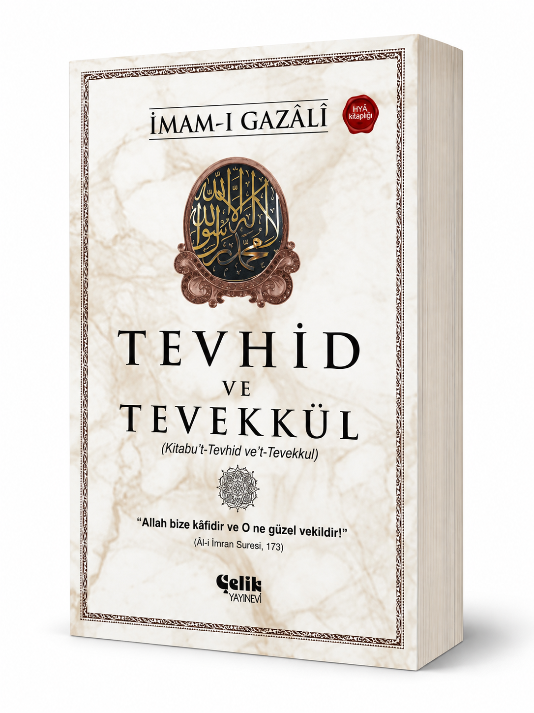 Tevhid ve Tevekkül;Kitabu't-Tevhid ve't-Tevekkul