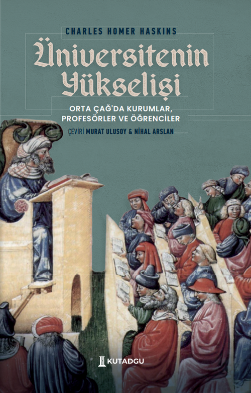 Üniversitenin Yükselişi: Orta Çağ'da Kurumlar, Profesörler ve Öğrenciler
