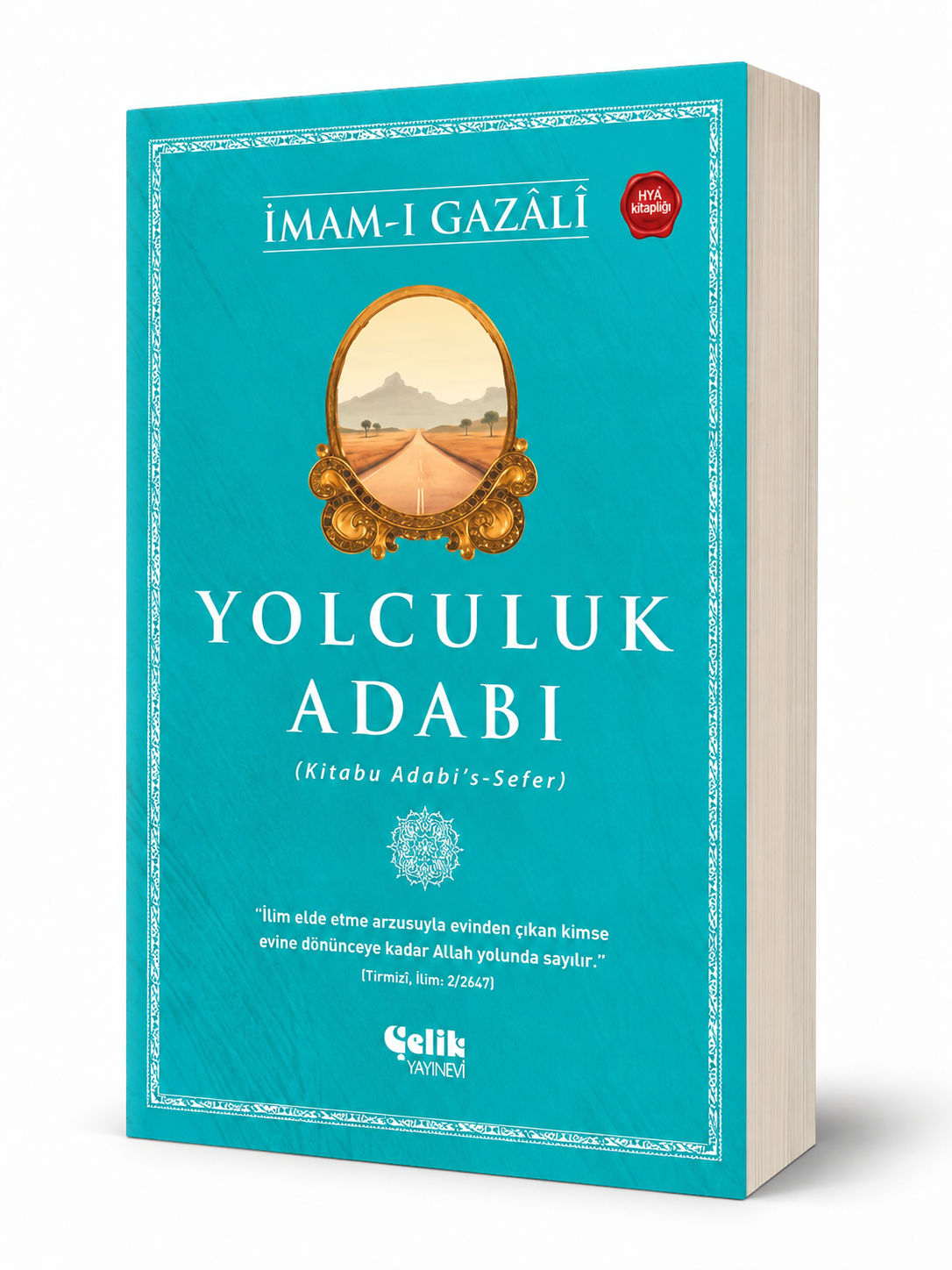 Yolculuk Adabı;(Kitabu Adabi's - Sefer)