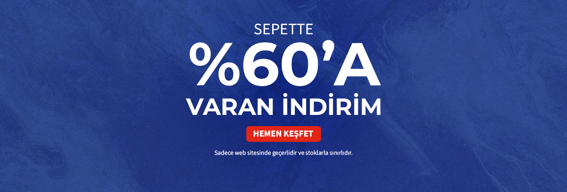 %60'a varan İndirimler