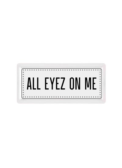 The Mia Dikdörtgen Servis Tabağı All Eyez On Me - 35x16 Cm