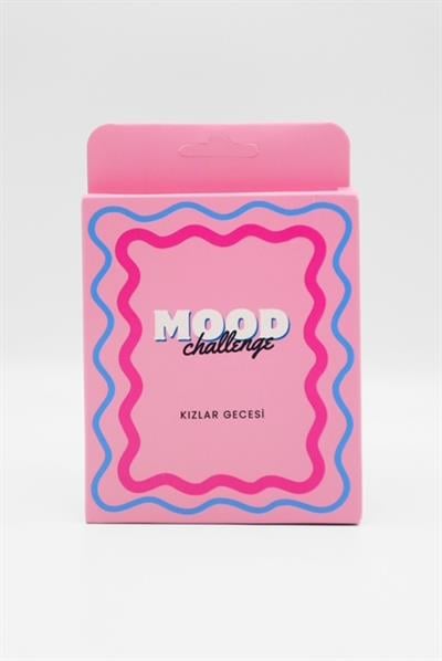 Mood Challange Kızlar Gecesi 