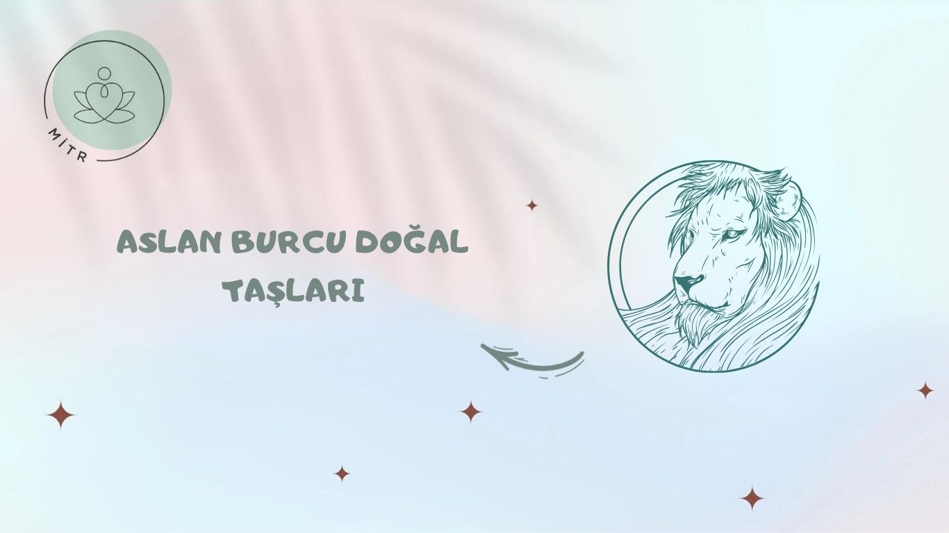 Aslan Burcu Doğal Taşları