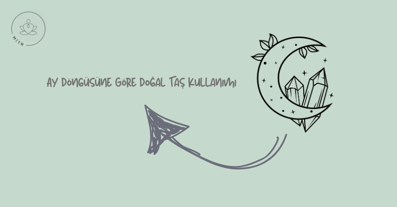 Ay Döngüsüne Göre Doğal Taş Kullanımı