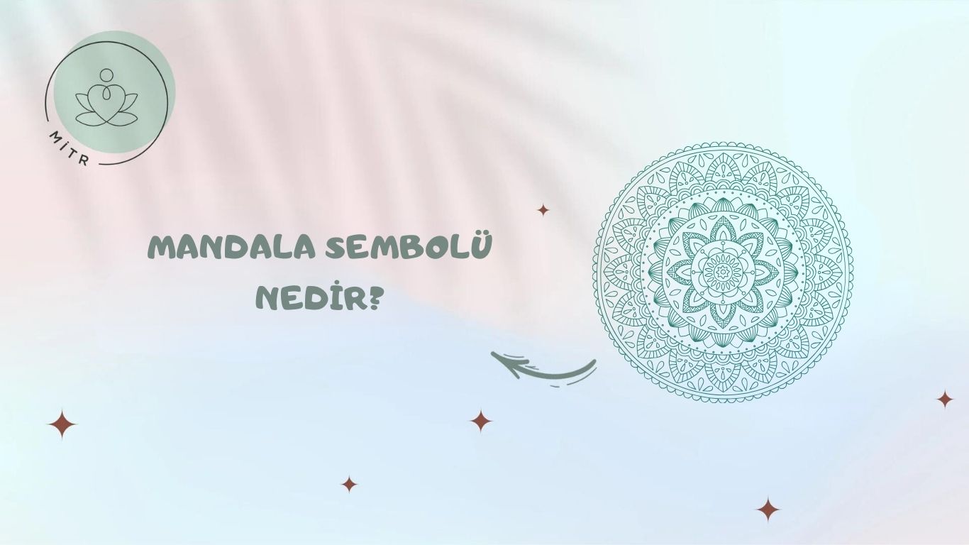 Mandala Sembolü Nedir?