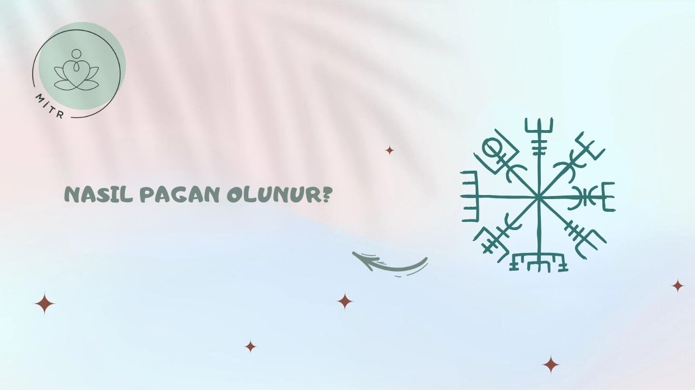 Nasıl Pagan Olunur?