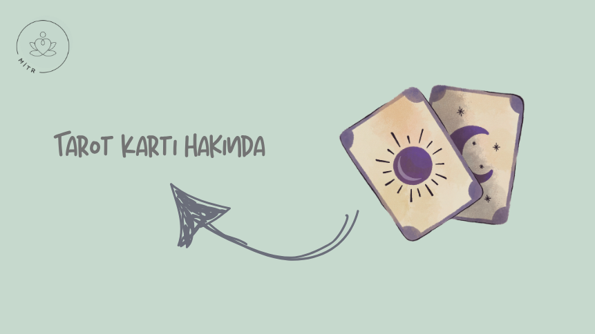 Tarot Kartı Hakında