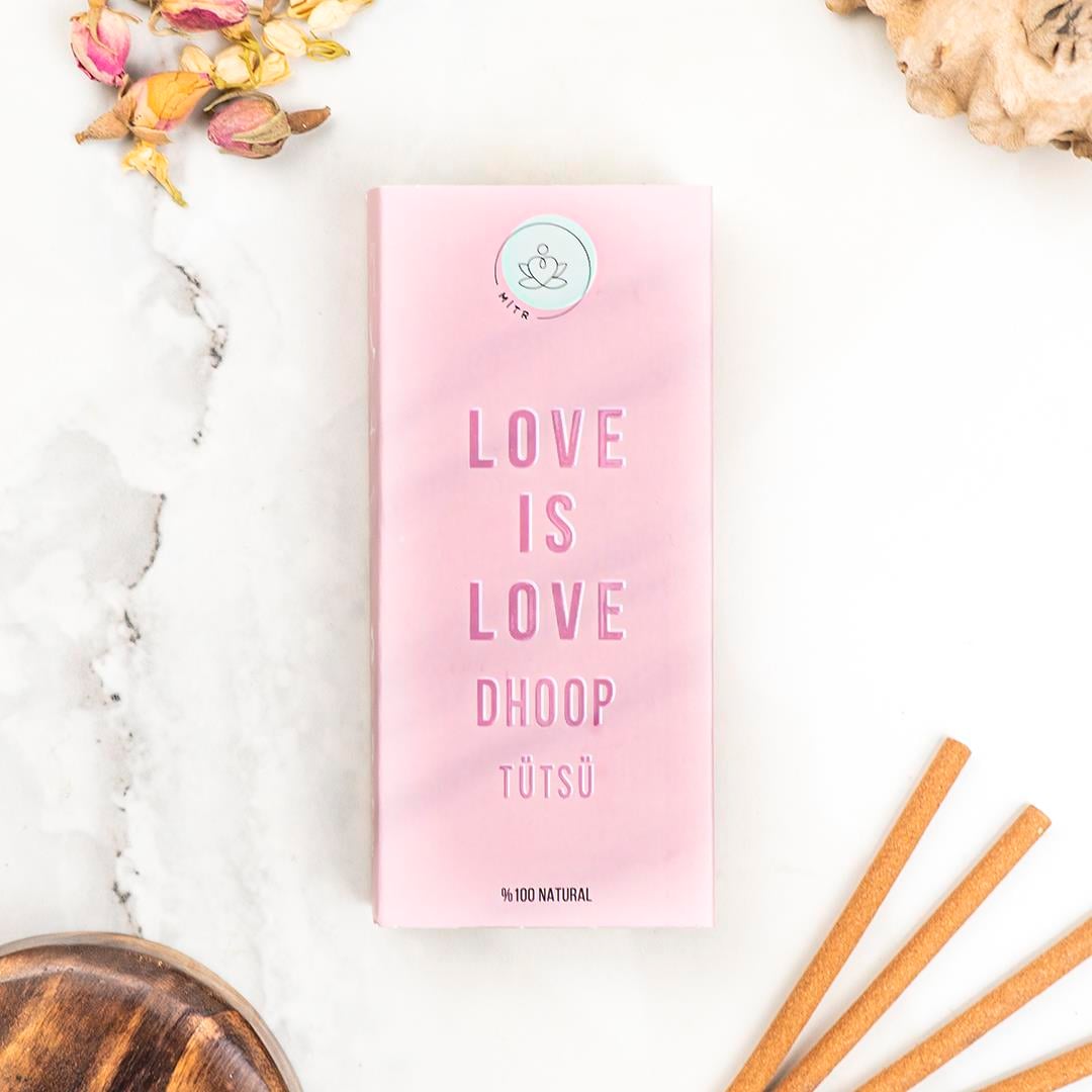 Mitr Love is Love Dhoop Tütsü