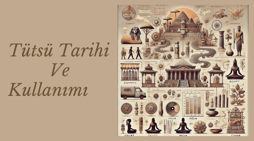 Tütsünün Tarihi