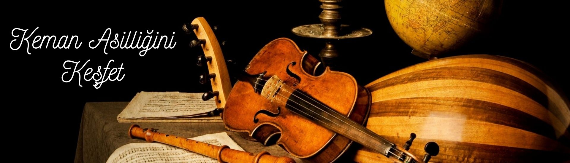 KEMAN MODELERİNİ İNCELEYİN