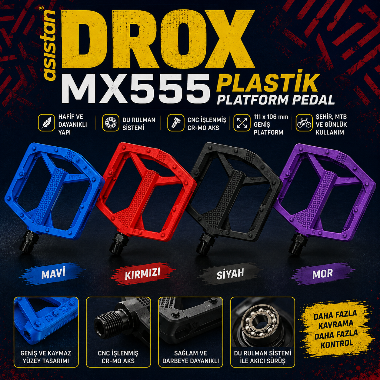 Asistan Drox MX555 Plastik Platform Pedal | Mavi, Kırmızı, Siyah ve Mor | Hafif Kompozit MTB Pedalı