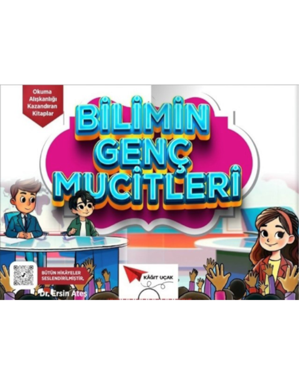 BİLİMİN GENÇ MUCİTLERİ
