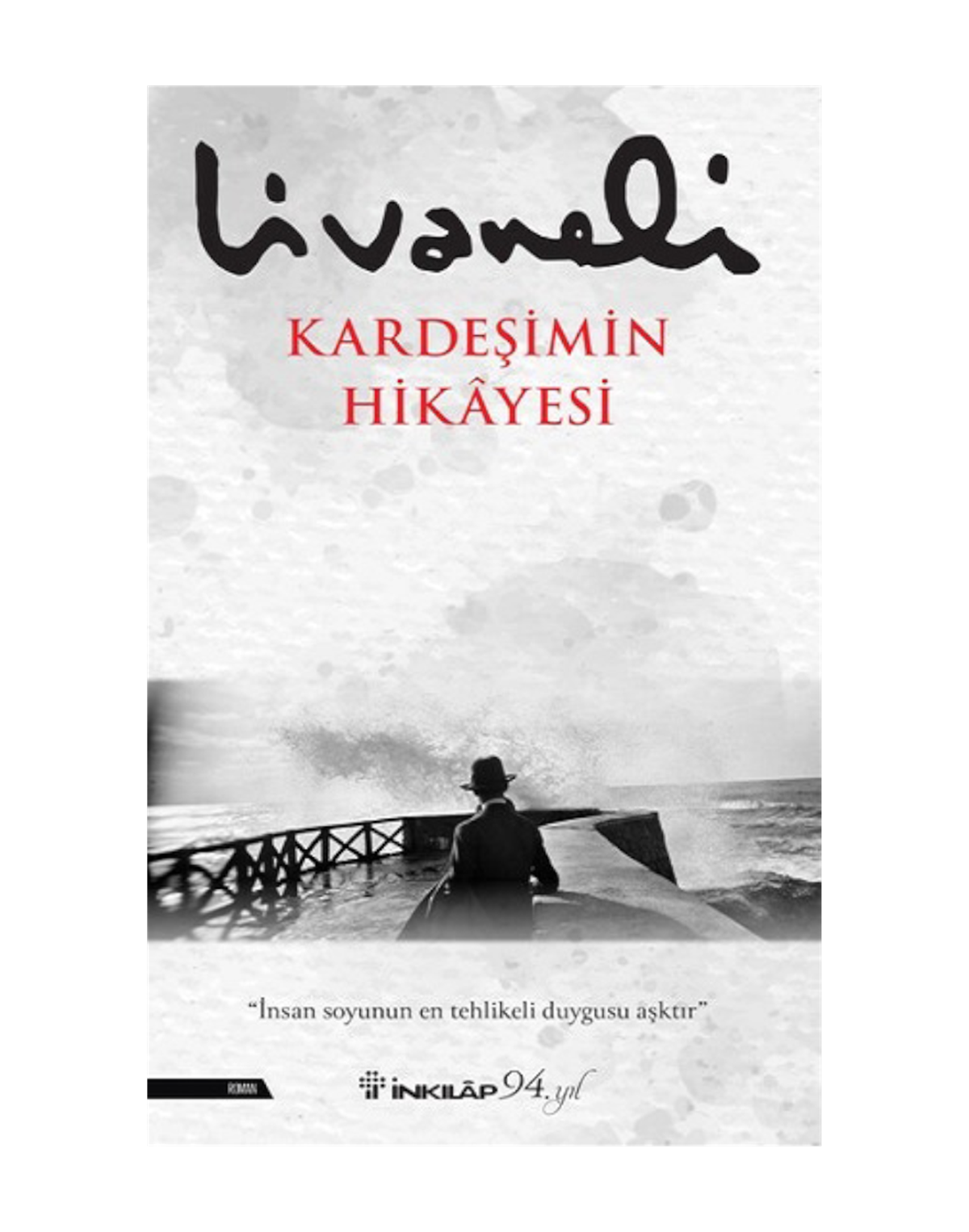 KARDEŞİMİN HİKAYESİ / İNKILAP