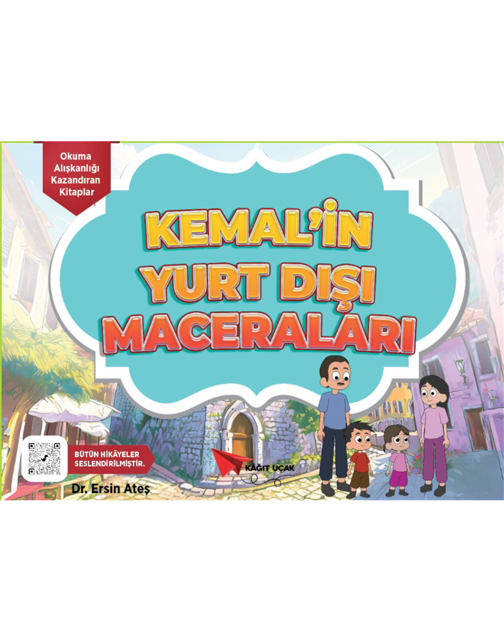 KEMAL İN YURTDISI MACERALARI