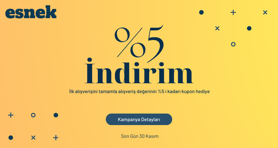 İlk alışverişini tamamla alışveriş değerinin %5 i kadarı kupon hediye