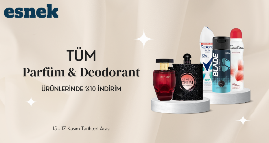 Tüm Parfüm & Deodorantlarda %10 indirim