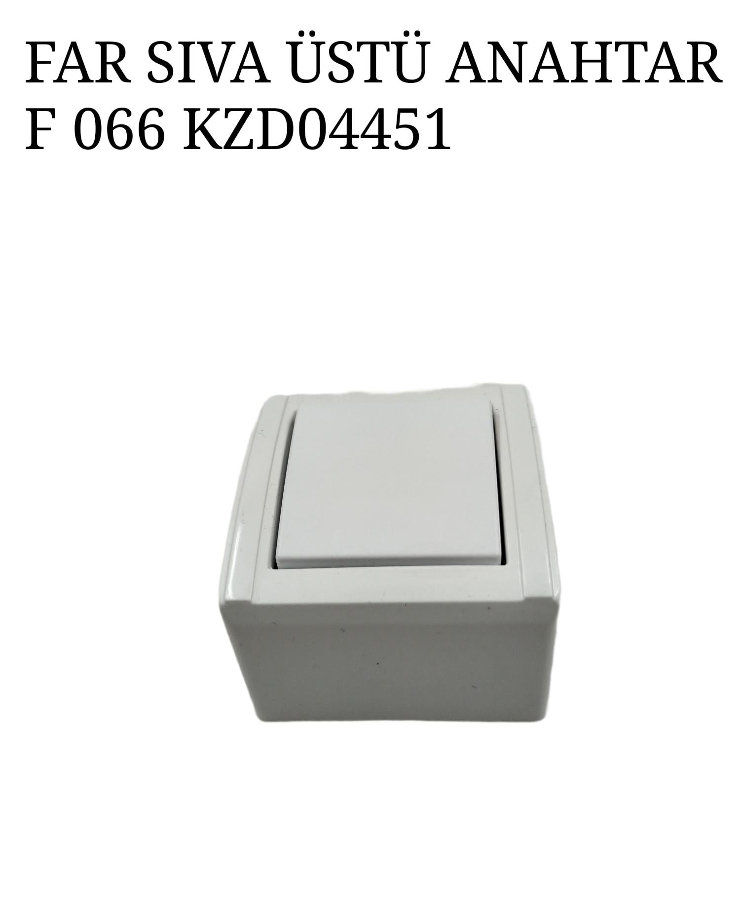 F 066   FAR SIVA ÜSTÜ ANAHTAR - Kare