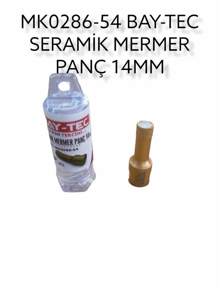 MK0286-54   BAY-TEC SERAMİK MERMER PANÇ 14mm