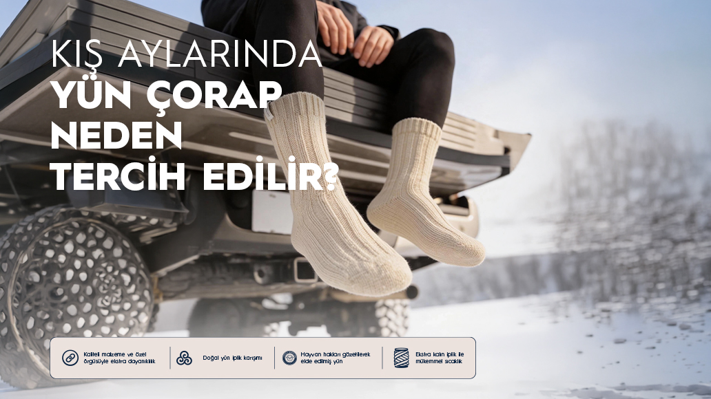 Kış Aylarında Yün Çorap Neden Tercih Edilir?