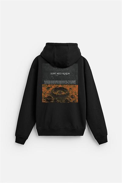 Kapuşonlu Dont Need Reason Baskılı Sweatshirt