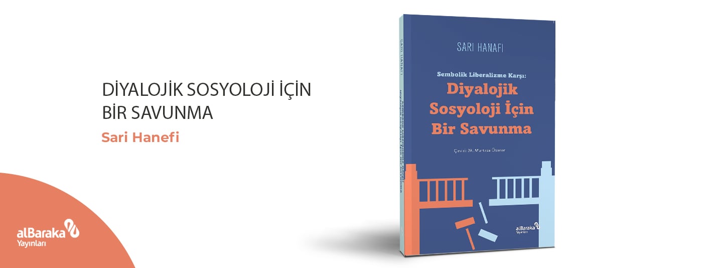 .Murtaza Özeren ile DİYALOJİK SOSYOLOJİ İÇİN BİR SAVUNMA
