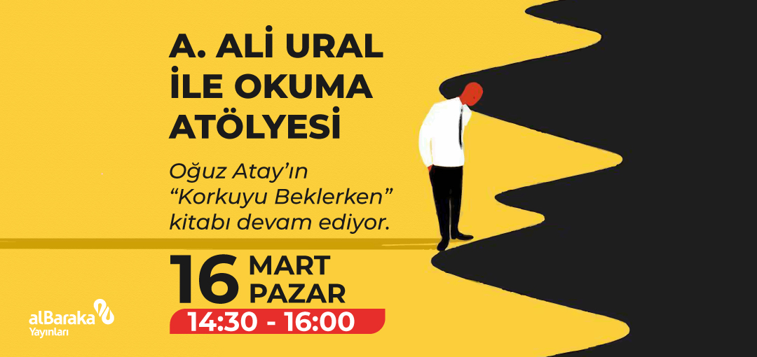 A. Ali Ural’la Kitap Yolculukları” 2. Dönem 11. Ders Notları