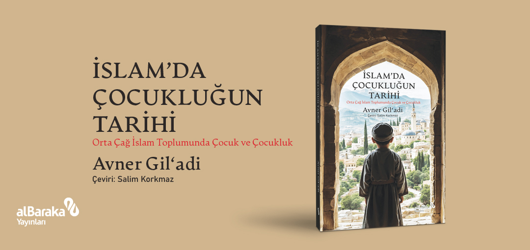 Salim Korkmaz ile İslamda Çocukluğun Tarihi