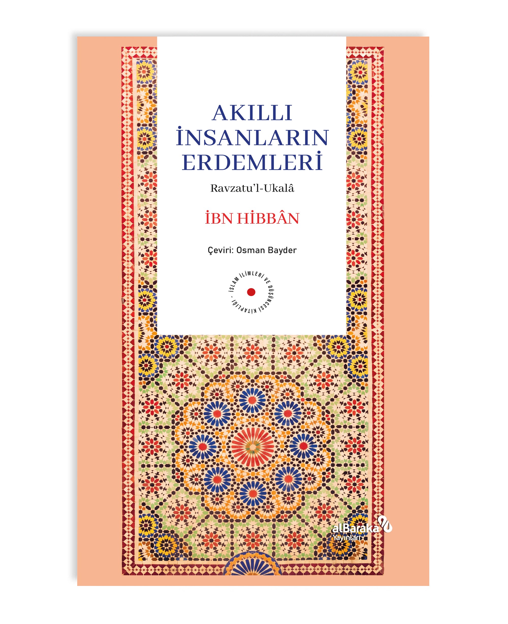 AKILLI İNSANLARIN ERDEMLERİ