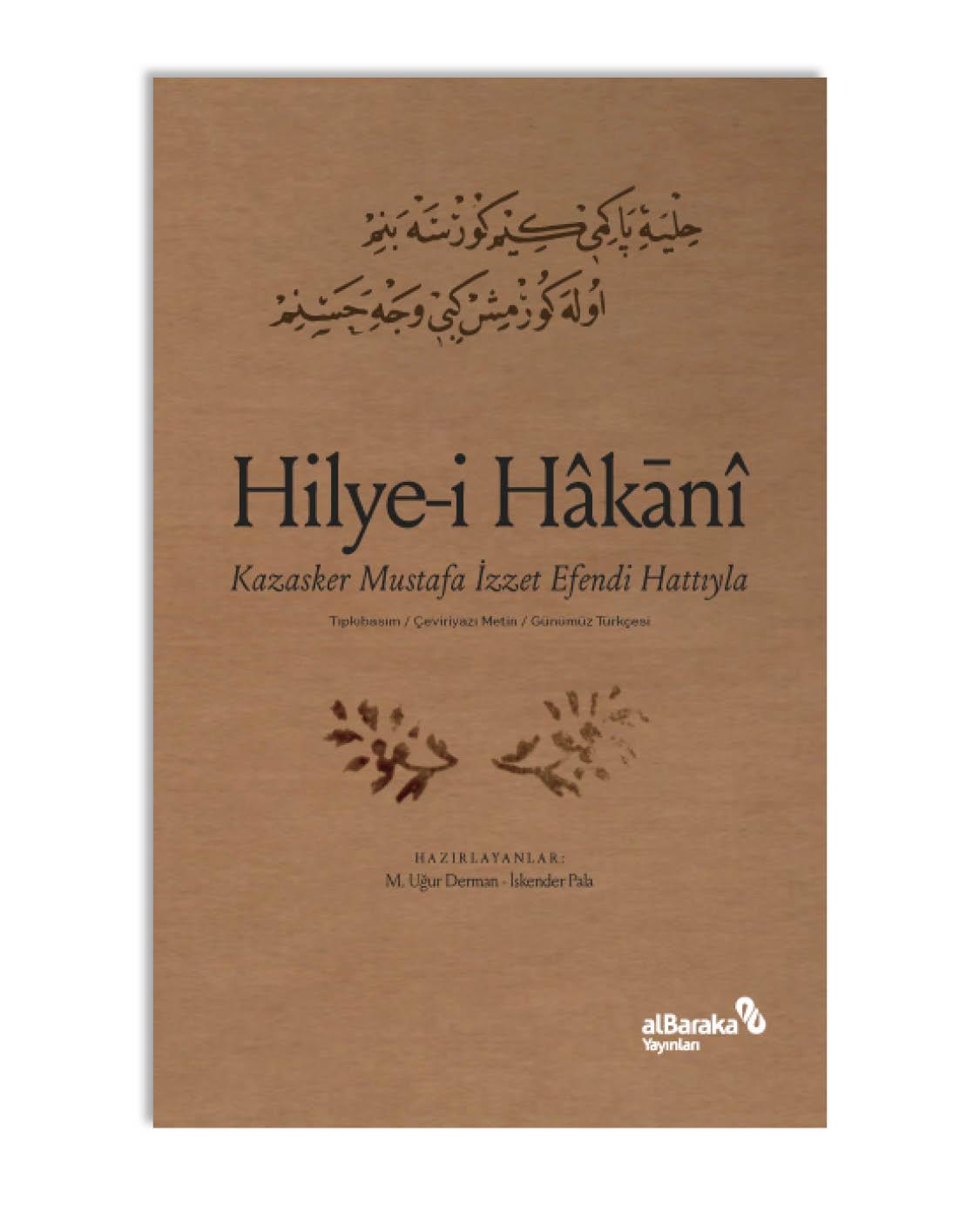 HİLYE-İ HÂKÂNÎ - KAZASKER MUSTAFA İZZET EFENDİ HATTIYLA