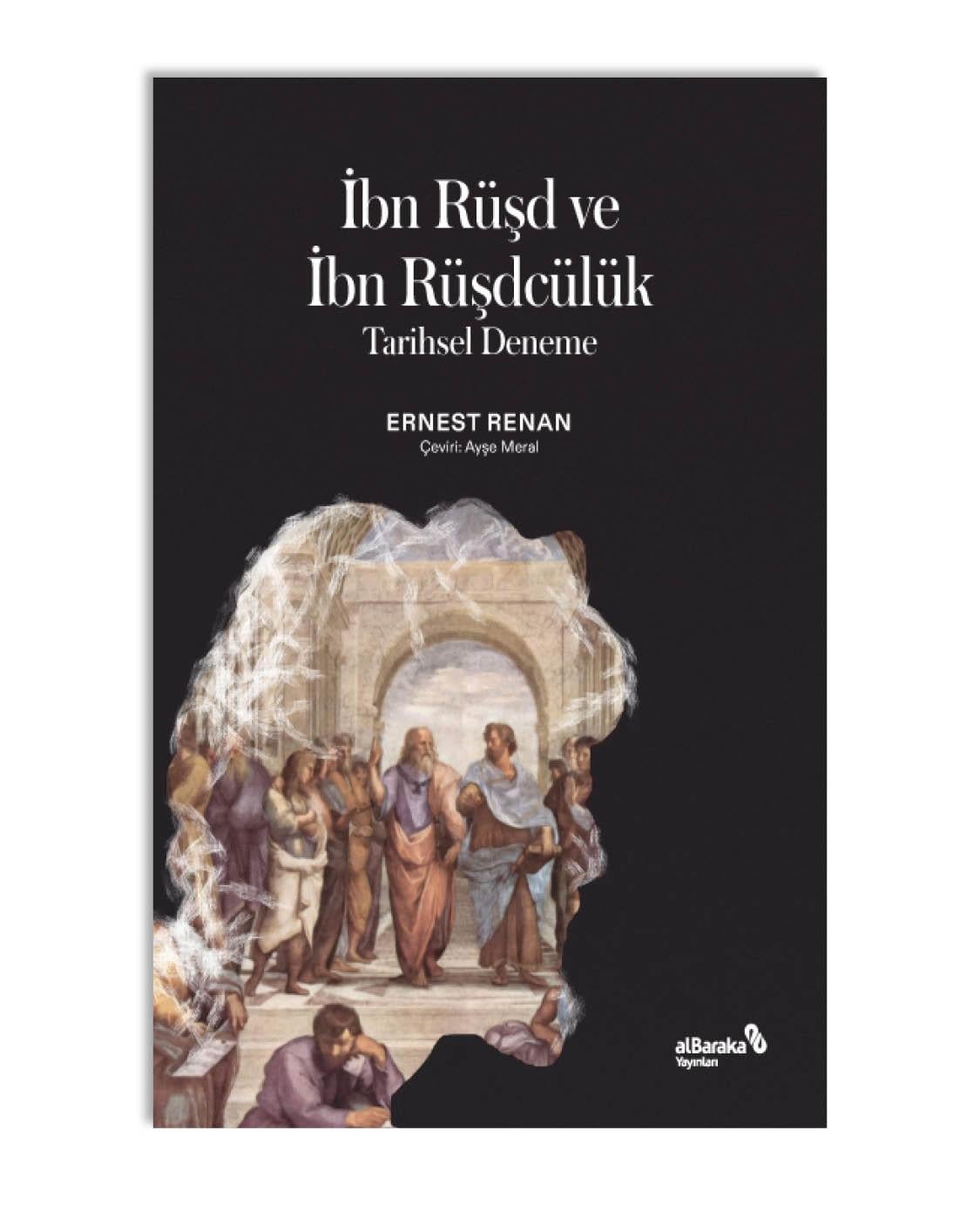 İBN RÜŞD VE İBN RÜŞDÇÜLÜK