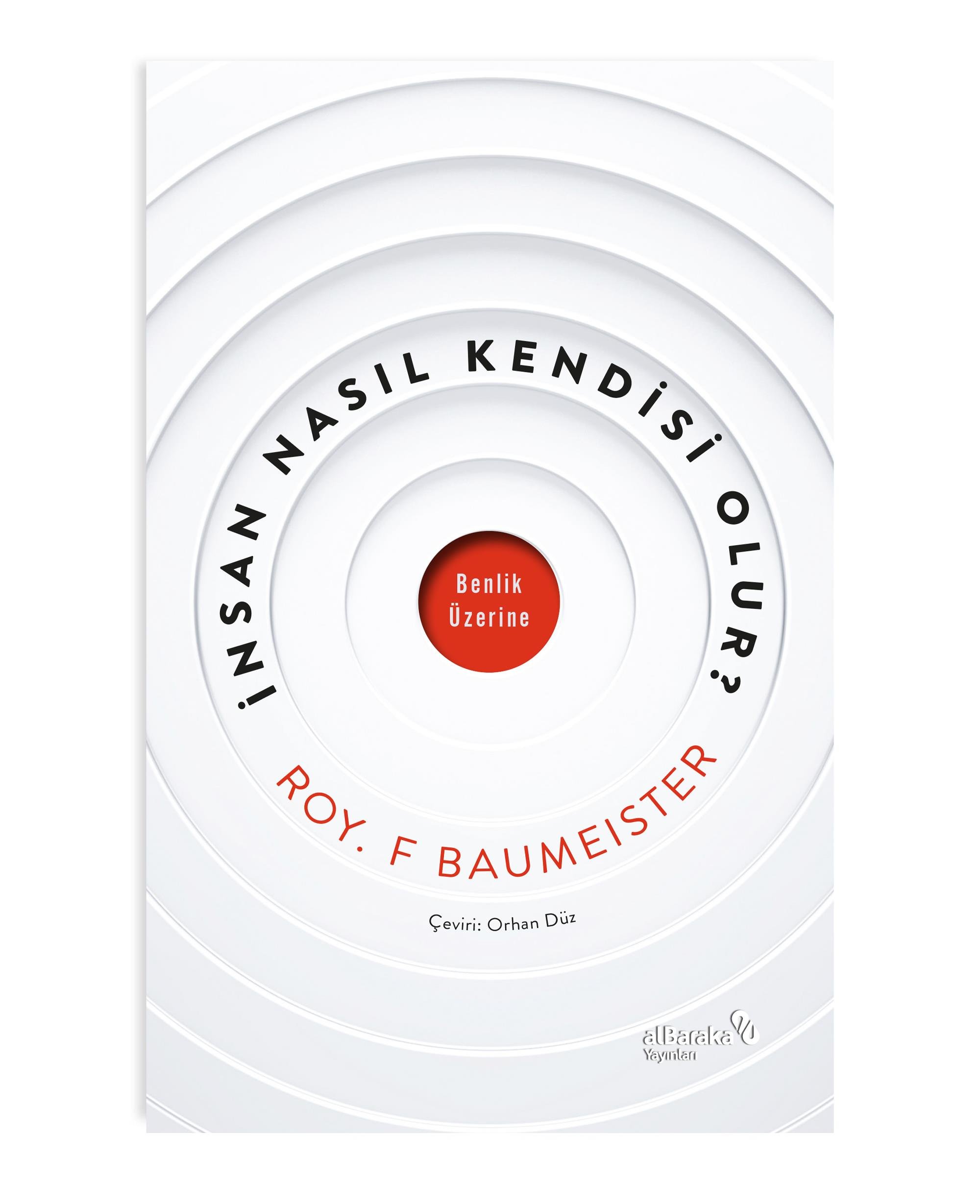 İNSAN NASIL KENDİSİ OLUR?