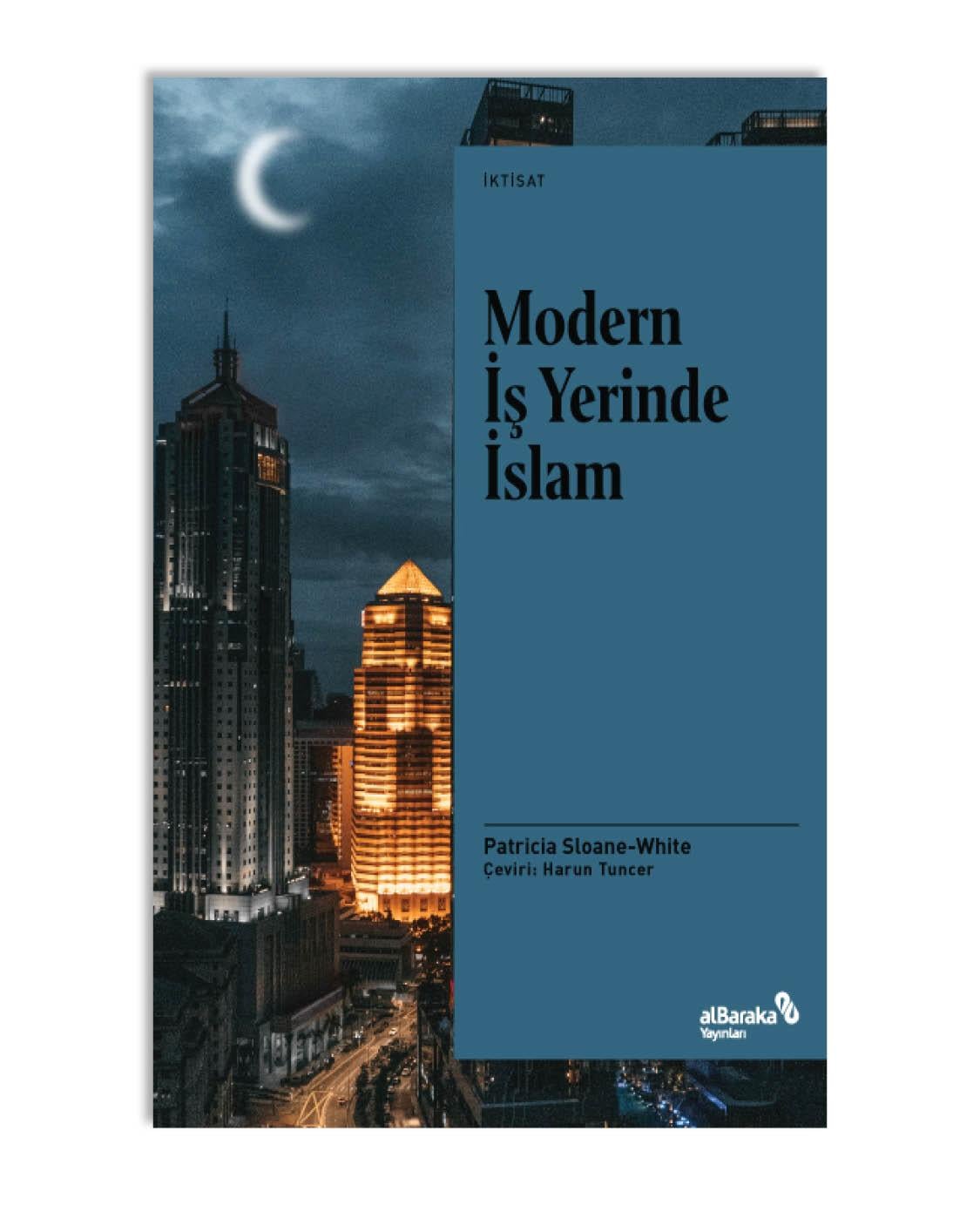 MODERN İŞ YERİNDE İSLAM