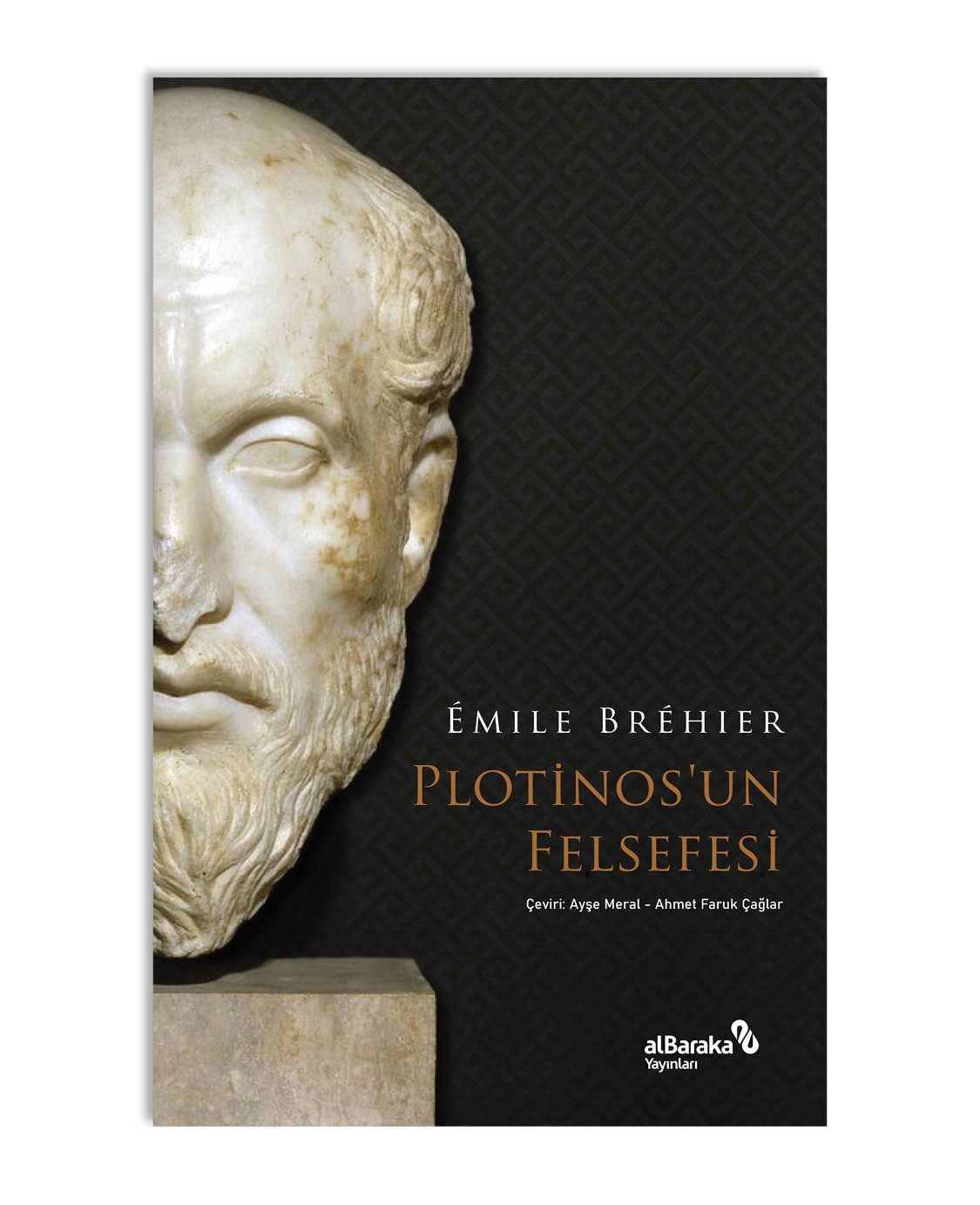 PLOTİNOS'UN FELSEFESİ