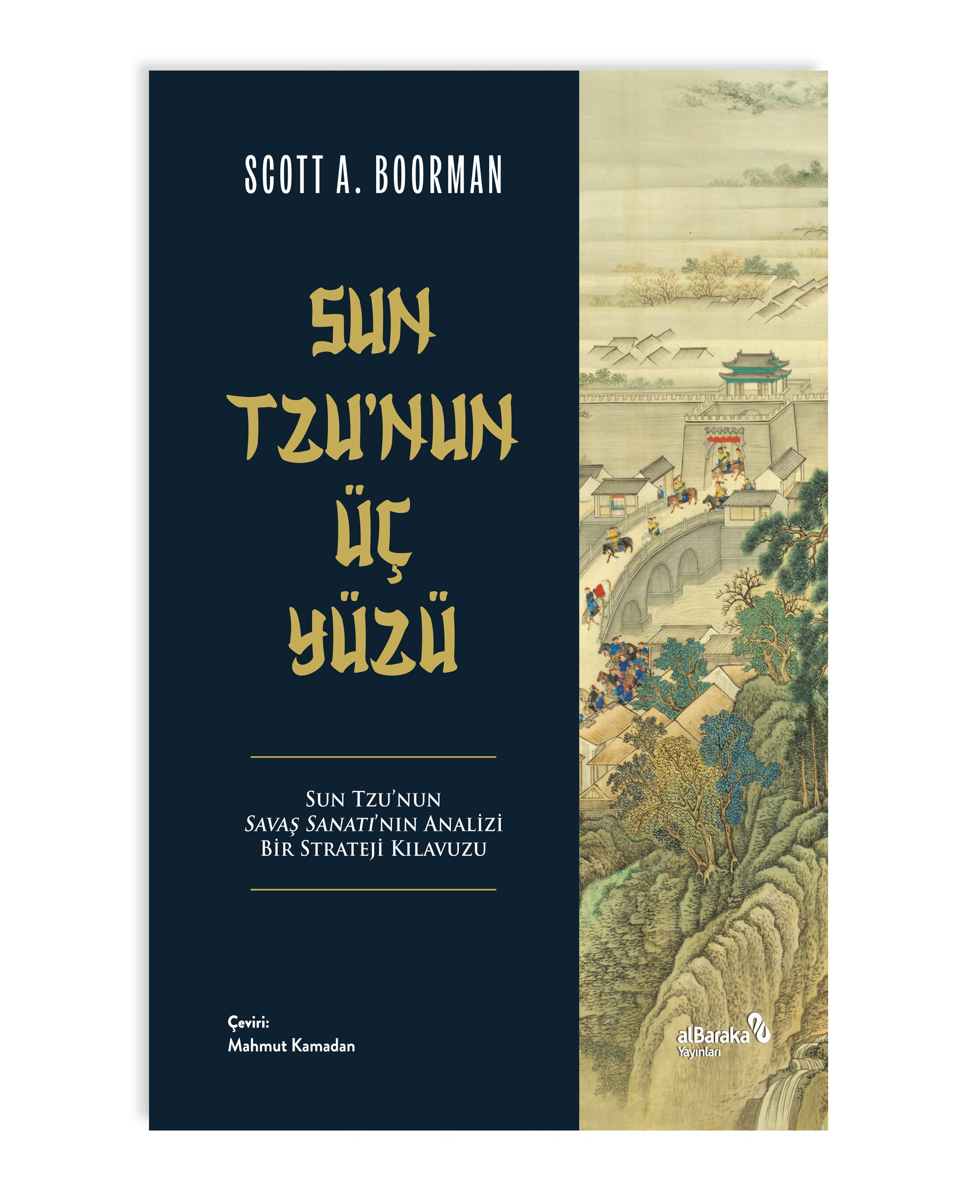 SUN TZU'NUN ÜÇ YÜZÜ