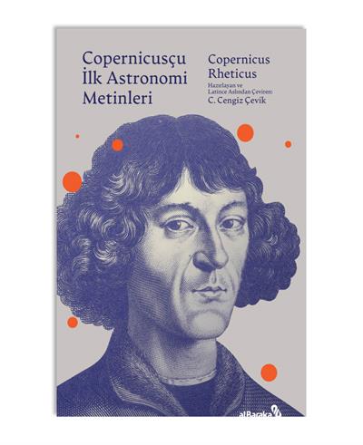 COPERNİCUSÇU İLK ASTRONOMİ METİNLERİ