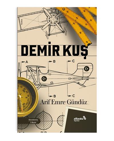 DEMİR KUŞ - HİÇBİR BAŞARI CEZASIZ KALMAZ 1924-1949