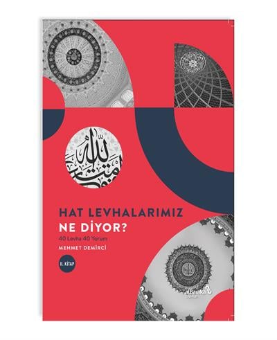 HAT LEVHALARIMIZ NE DİYOR? (40 LEVHA 40 YORUM II)