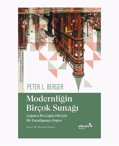 MODERNLİĞİN BİRÇOK SUNAĞI