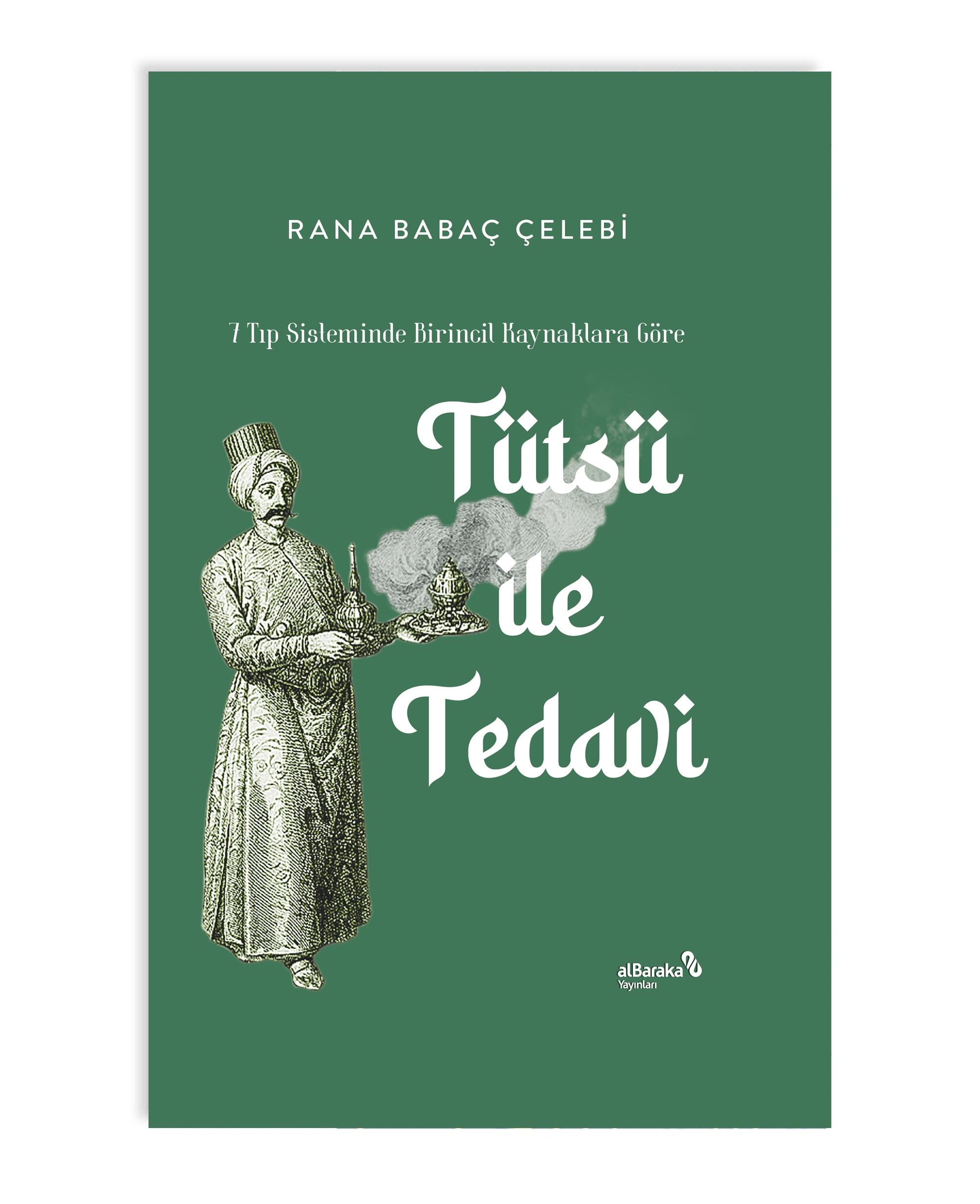 7 TIP SİSTEMİNDE BİRİNCİL KAYNAKLARA GÖRE TÜTSÜ İLE TEDAVİ