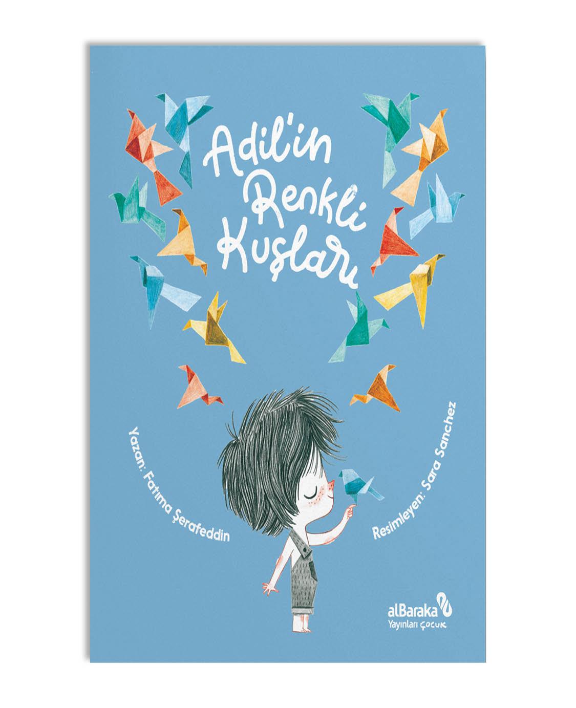 ADİL'İN RENKLİ KUŞLARI