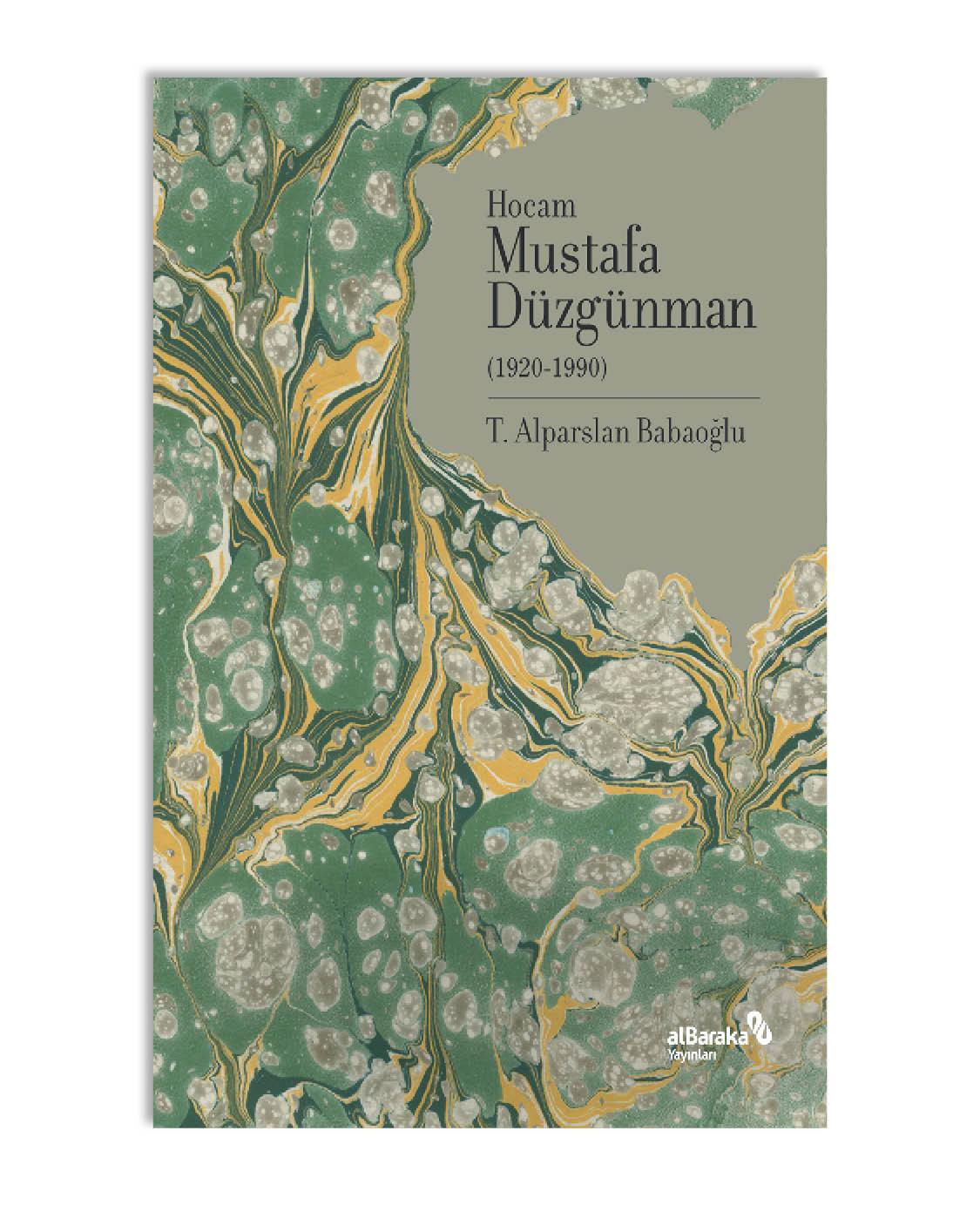 DOĞUMUNUN 100. YILINDA HOCAM MUSTAFA DÜZGÜNMAN (1920-1990)