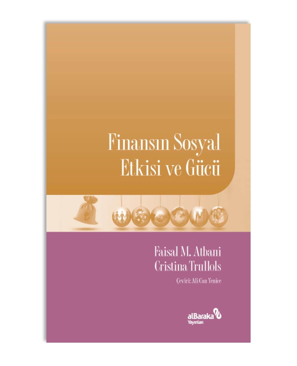FİNANSIN SOSYAL ETKİSİ VE GÜCÜ