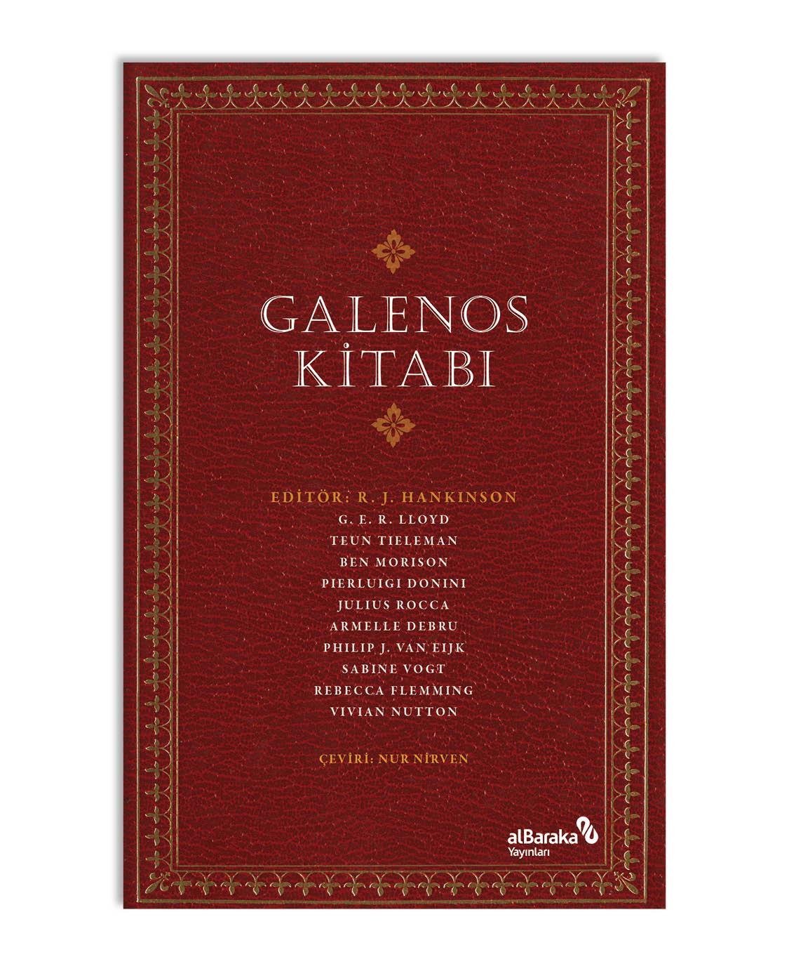 R. J. HANKİNSON,GALENOS KİTABI,GALENOS,ALBARAKA