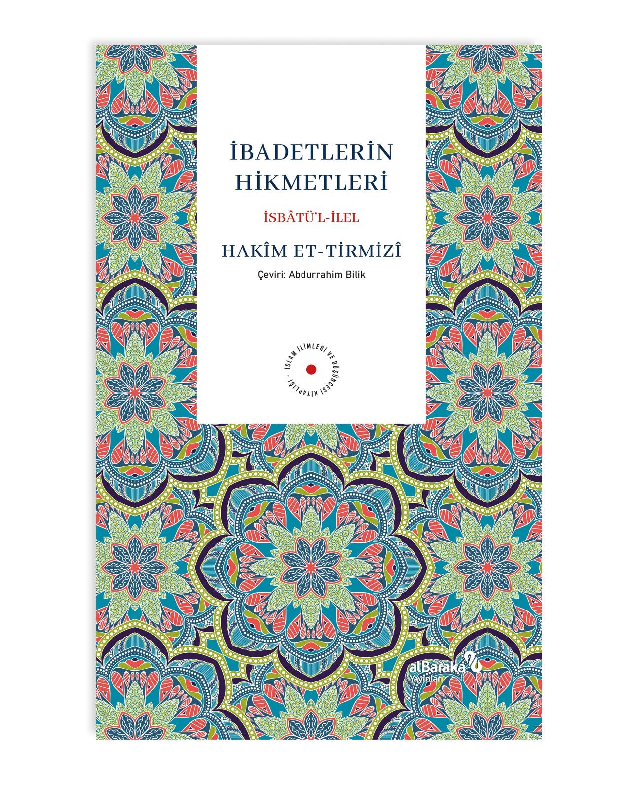 İBADETLERİN HİKMETLERİ