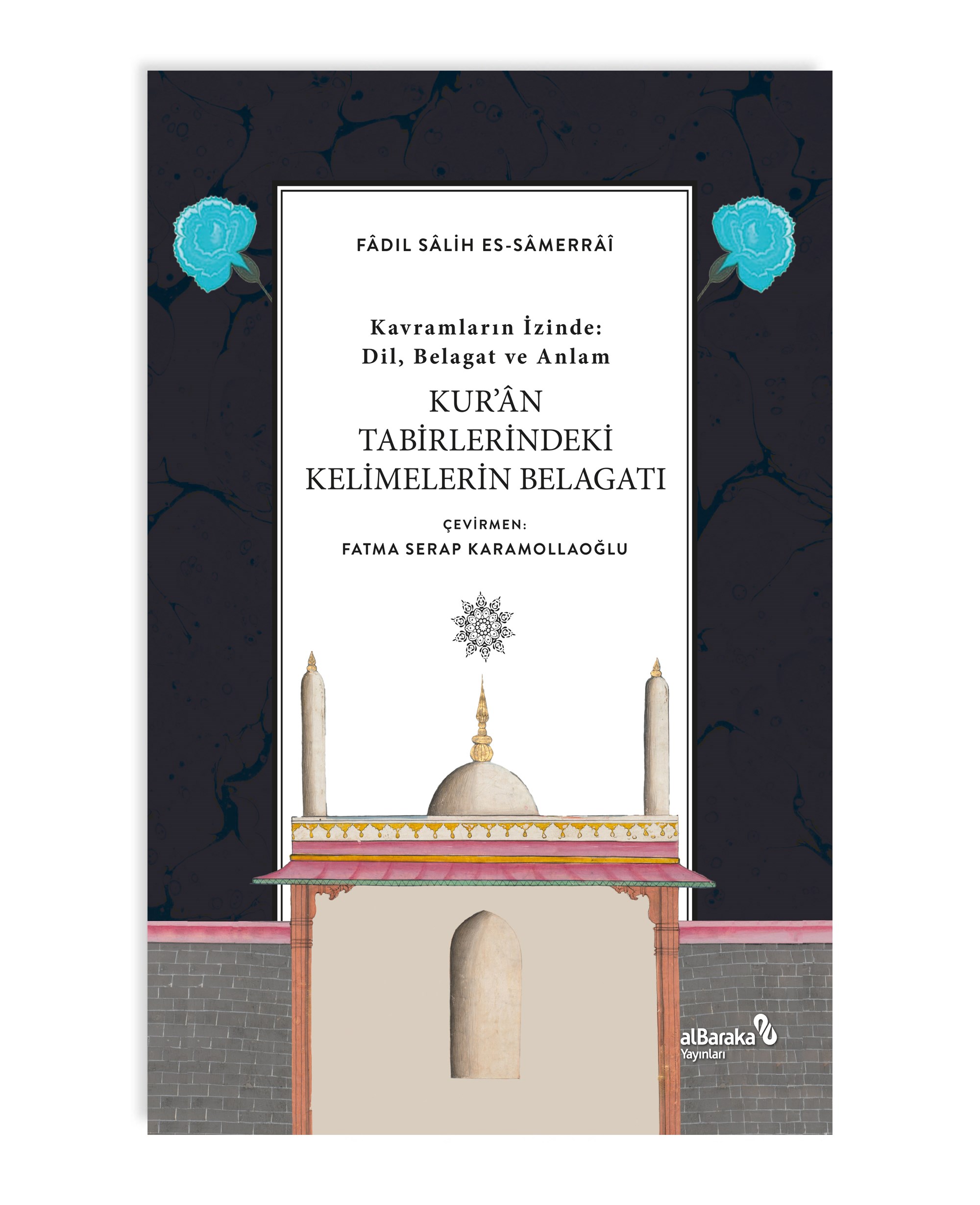 KUR'AN TABİRLERİNDEKİ KELİMELERİN BELAGATI